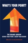 Image for What&#39;s your point?  : the brand arrow