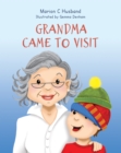 Image for Grandma Came to Visit