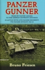 Image for Panzer Gunner : From My Native Canada to the German Ostfront and Back. in Action with 25th Panzer Regiment, 7th Panzer Division 1944-45