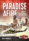 Image for Paradise afireVolume 2,: The Sri Lankan war, 1987-1990