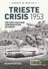 Image for The Trieste Crisis 1953