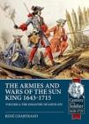 Image for The Armies and Wars of the Sun King 1643-1715. Volume 2