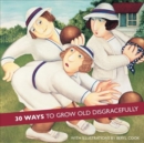 Image for Beryl Cook: 30 Ways to Grow Old Disgracefully