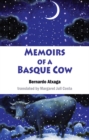 Image for Memoirs of a Basque cow