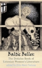 Image for Baltic belles: the Dedalus book of Estonian women&#39;s literature