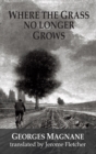 Image for Where the Grass no longer Grows