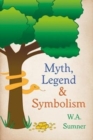 Image for Myth, Legend &amp; Symbolism