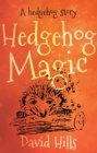 Image for Hedgehog magic  : a hedgehog story