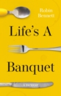 Image for Life&#39;s a banquet