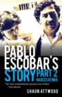 Image for Pablo Escobar&#39;s Story 2 : Narcos at War