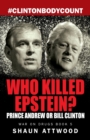 Image for Who Killed Epstein? Prince Andrew or Bill Clinton