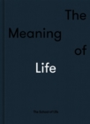 Image for The Meaning of Life