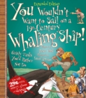 Image for You wouldn&#39;t want to sail on a 19th-century whaling ship!  : grisly tasks you&#39;d rather not do