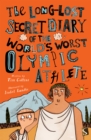Image for The Long-Lost Secret Diary of the World&#39;s Worst Olympic Athlete