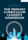 Image for The Primary Curriculum Leader&#39;s Handbook