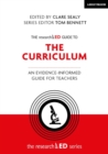 Image for The researchED guide to the curriculum  : an evidence-informed guide for teachers