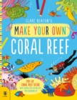 Image for Make Your Own Coral Reef : Pop-Up Coral Reef Scene with Figures for Cutting out and Colouring in