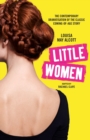 Image for Little Women : The contemporary dramatisation of the classic coming-of-age story