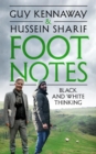 Image for Foot notes  : black and white thinking