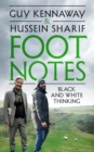 Image for Foot notes: black and white thinking
