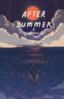 Image for After Summer : and other stories