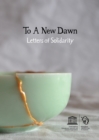 Image for To A New Dawn: Letters of Solidarity