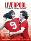 Image for Liverpool A Backpass Through The 1980&#39;s