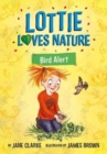 Image for Lottie Loves Nature : Bird Alert