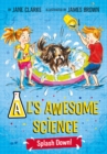 Image for Al&#39;s Awesome Science: Splash Down!