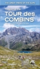 Image for Trekking the Tour Des Combins: Two-Way Guide: 1:40k Mapping; 10 Different Itineraries