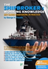 Image for Shipbroker&#39;s Working Knowledge: Dry Cargo Chartering in Practice