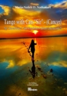 Image for Tango with Can-&quot;Sir&quot;(Cancer)