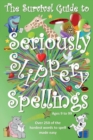 Image for The Survival Guide to Seriously Slippery Spellings