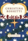 Image for Christina Rossetti  : selected poems