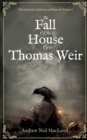Image for The Fall of the House of Thomas Weir