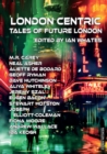 Image for London Centric : Tales of Future London