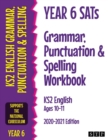 Image for Year 6 SATs: Grammar, punctuation and spelling workbook