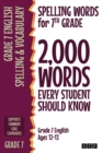 Image for Spelling words for 7th grade  : 2,000 words every student should know (grade 7 English ages 12-13)