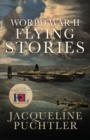 Image for World War II Flying Stories