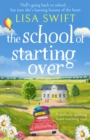 Image for The School of Starting Over