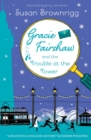 Image for Gracie Fairshaw and the Trouble at the Tower