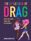Image for The Little Book of Drag