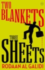 Image for Two Blankets, Three Sheets