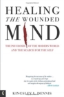 Image for Healing the Wounded Mind : The Psychosis of the Modern World and the Search for the Self