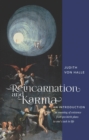 Image for Reincarnation and karma: an introduction : the meaning of existence - from pre-birth plans to one&#39;s task in life