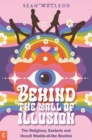 Image for Behind the Wall of Illusion