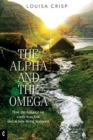 Image for The Alpha and the Omega