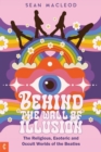 Image for Behind the Wall of Illusion