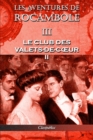 Image for Les aventures de Rocambole III : Le Club des Valets-de-coeur II