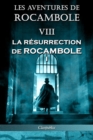 Image for Les aventures de Rocambole VIII : La Resurrection de Rocambole I